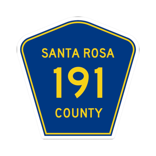 Santa Rosa County 191 (Florida) (Road Sign) STICKER Vinyl Kiss-Cut Decal