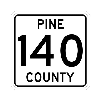 Pine County Route 140 MN (Minnesota) (Road Sign) STICKER Vinyl Kiss-Cut Decal