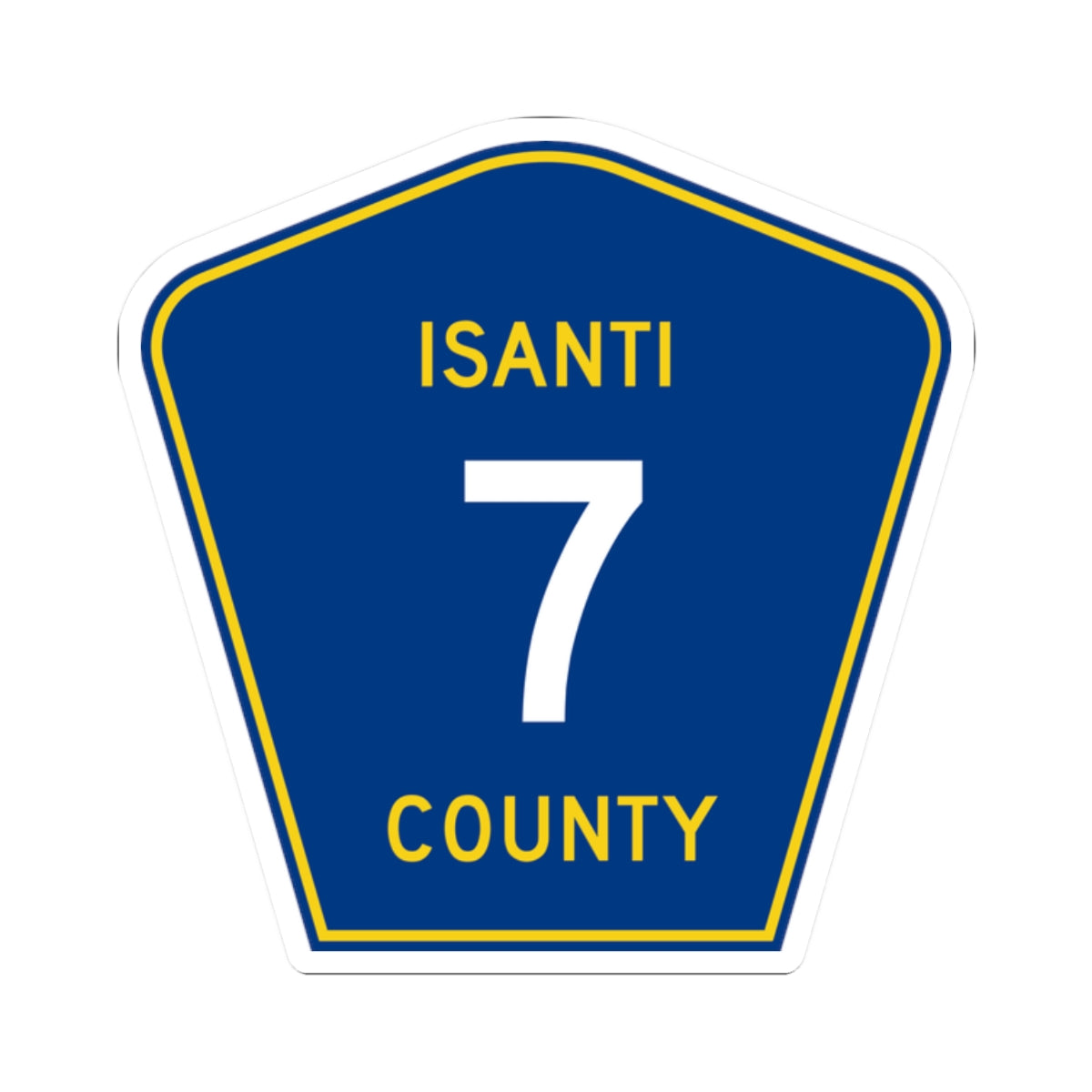 Isanti County 7 MN (Minnesota) (Road Sign) STICKER Vinyl Kiss-Cut Decal
