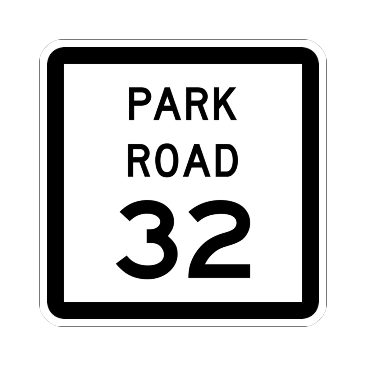 Texas Park Road 32 (Texas) (Road Sign) STICKER Vinyl Kiss-Cut Decal