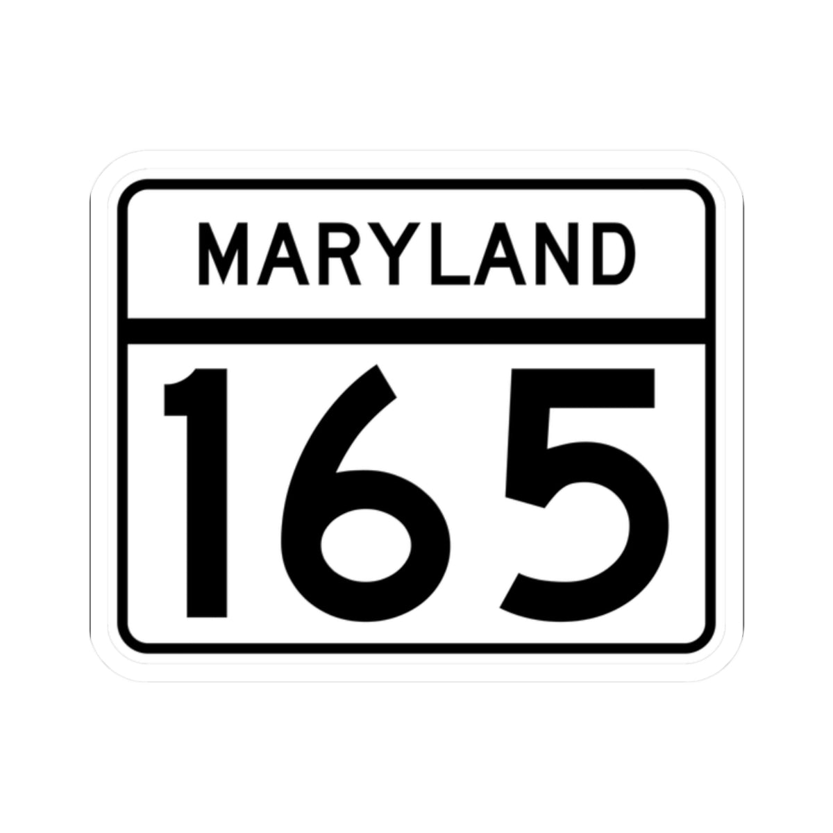 MD Route 165 (Maryland) (Road Sign) STICKER Vinyl Kiss-Cut Decal