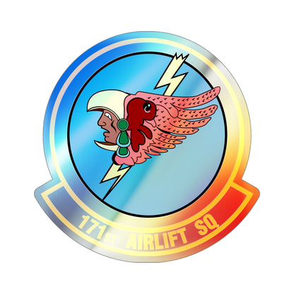 171 Airlift Squadron (U.S. Air Force) Holographic STICKER Die-Cut Vinyl Decal-4 Inch-The Sticker Space