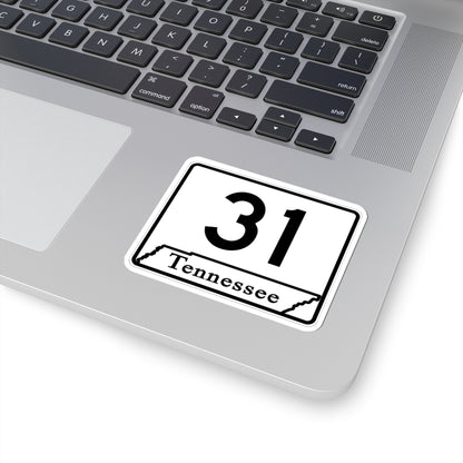 Tennessee 31 (Tennessee) (Road Sign) STICKER Vinyl Kiss-Cut Decal