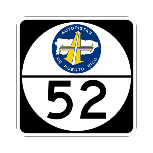 PR old toll road 52 (Puerto Rico) (Road Sign) STICKER Vinyl Kiss-Cut Decal