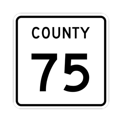 County 75 square (Minnesota) (Road Sign) STICKER Vinyl Kiss-Cut Decal