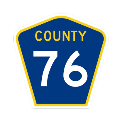 County 76 MN (Minnesota) (Road Sign) STICKER Vinyl Kiss-Cut Decal