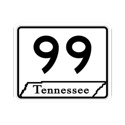 Tennessee 99 (Tennessee) (Road Sign) STICKER Vinyl Kiss-Cut Decal