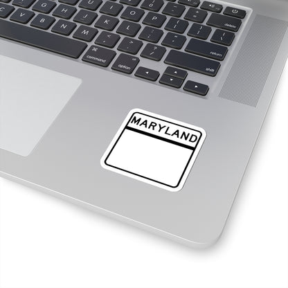 MD blank (Maryland) (Road Sign) STICKER Vinyl Kiss-Cut Decal