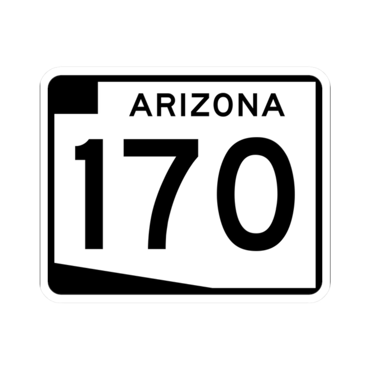 Arizona 170 (Arizona) (Road Sign) STICKER Vinyl Kiss-Cut Decal