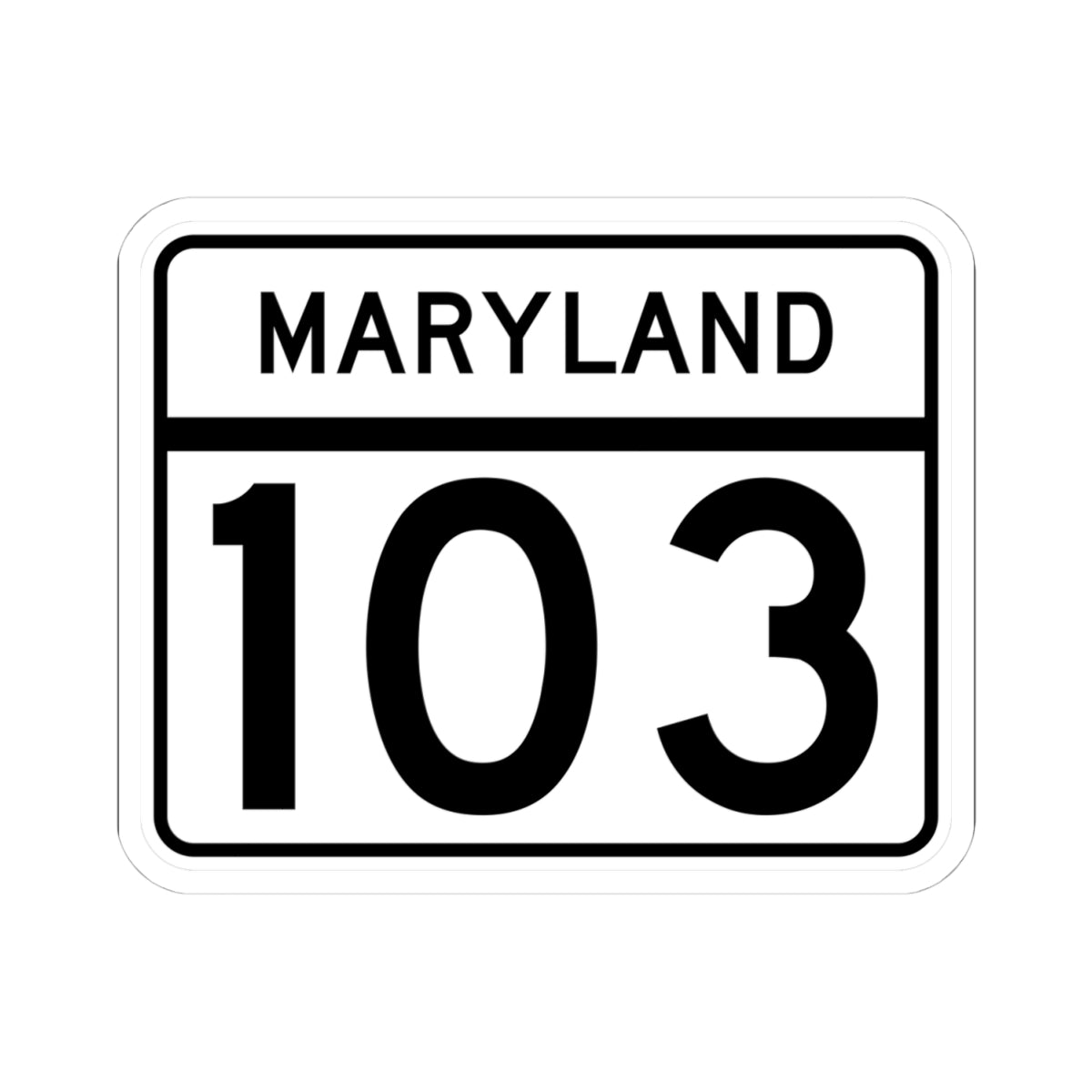 MD Route 103 (Maryland) (Road Sign) STICKER Vinyl Kiss-Cut Decal