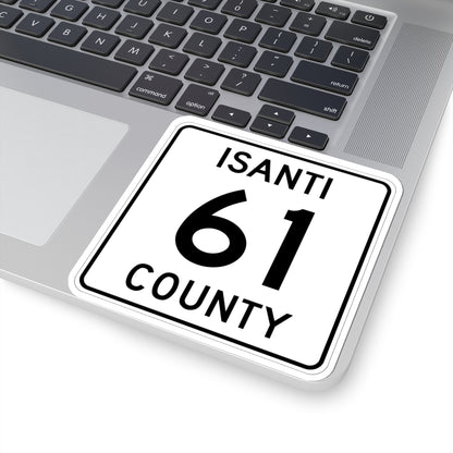 Isanti County 61 MN (Minnesota) (Road Sign) STICKER Vinyl Kiss-Cut Decal