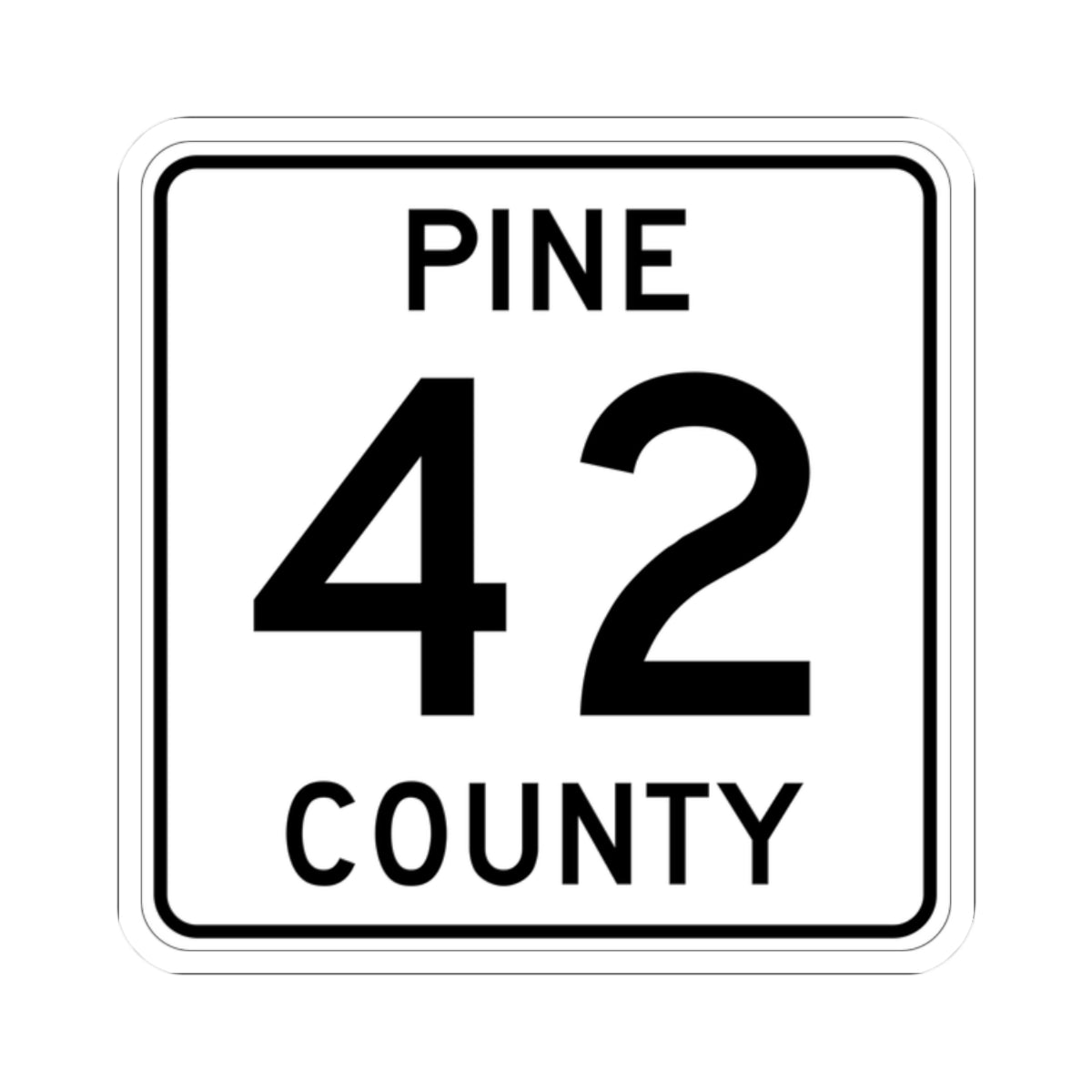Pine County Route 42 MN (Minnesota) (Road Sign) STICKER Vinyl Kiss-Cut Decal