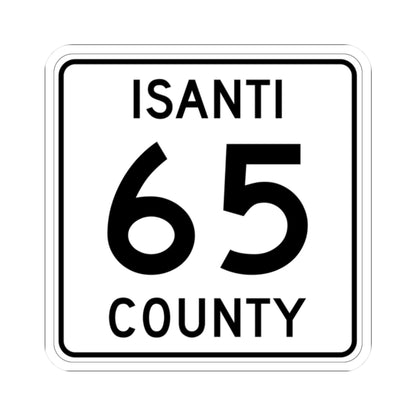 Isanti County 65 MN (Minnesota) (Road Sign) STICKER Vinyl Kiss-Cut Decal