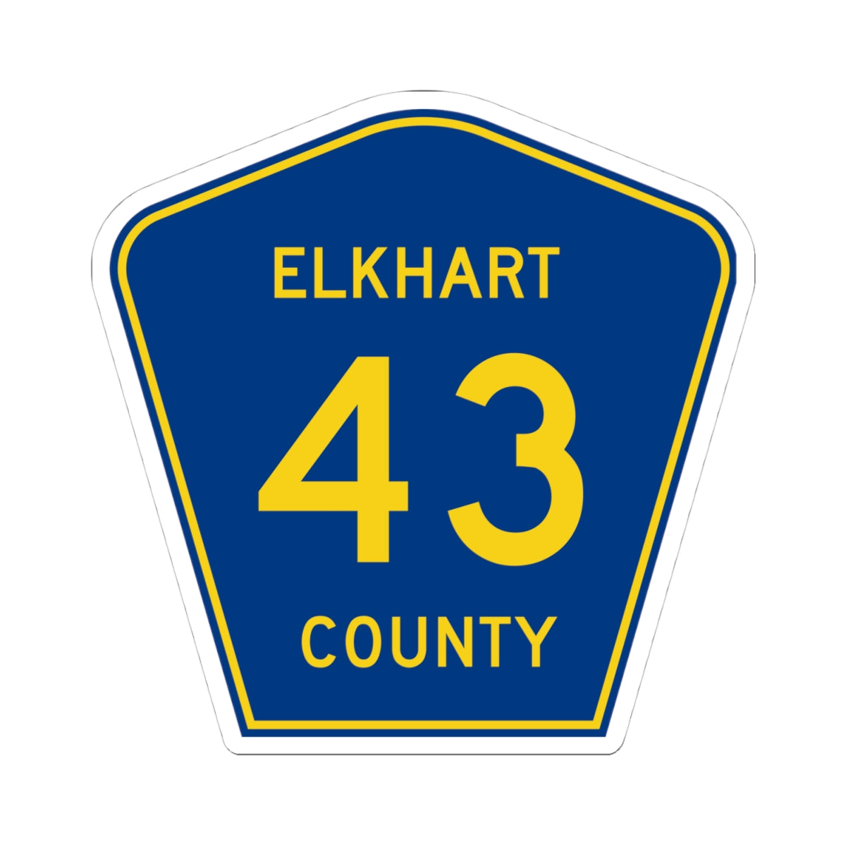 Elkhart County Road 43 IN (Indiana) (Road Sign) STICKER Vinyl Kiss-Cut Decal