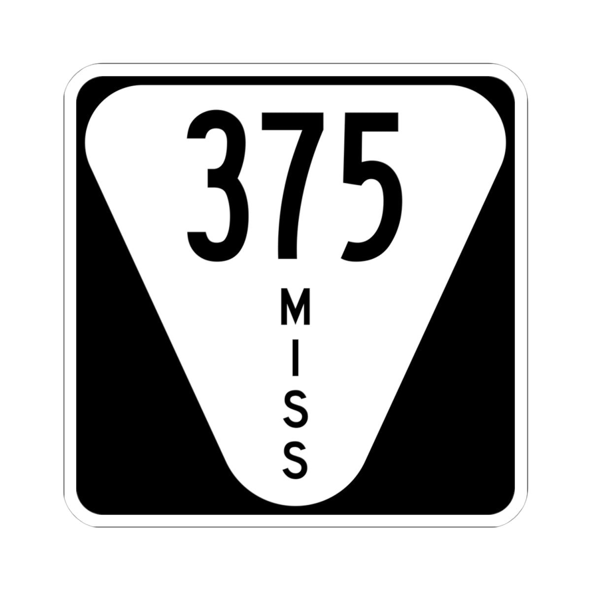 Mississippi 375 (Mississippi) (Road Sign) STICKER Vinyl Kiss-Cut Decal