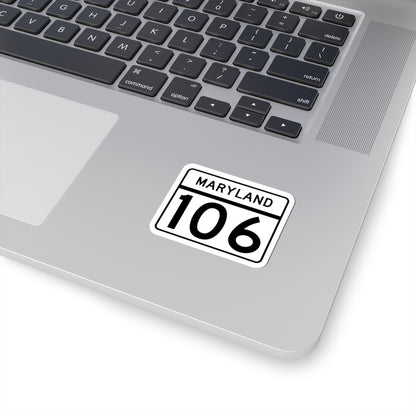 MD Route 106 (Maryland) (Road Sign) STICKER Vinyl Kiss-Cut Decal