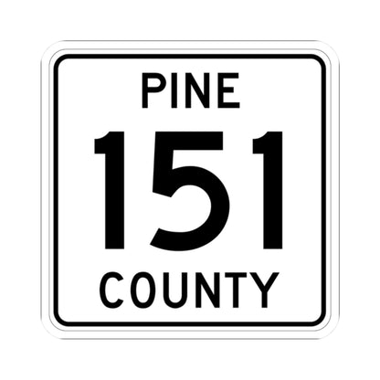 Pine County Route 151 MN (Minnesota) (Road Sign) STICKER Vinyl Kiss-Cut Decal