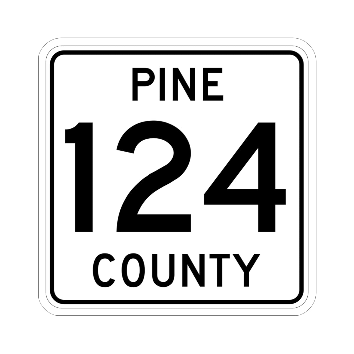 Pine County Route 124 MN (Minnesota) (Road Sign) STICKER Vinyl Kiss-Cut Decal