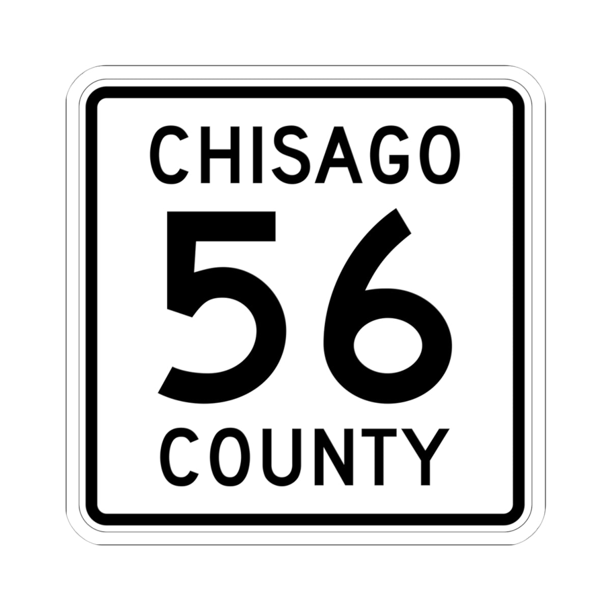 Chisago County Route 56 (Minnesota) (Road Sign) STICKER Vinyl Kiss-Cut Decal
