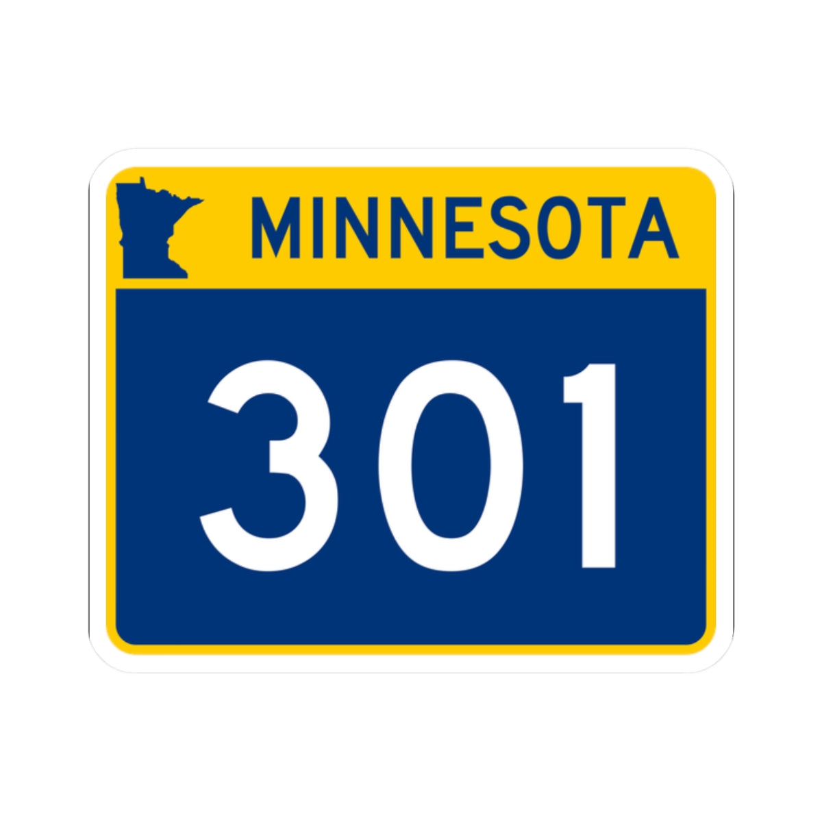 MN-301 wide (Minnesota) (Road Sign) STICKER Vinyl Kiss-Cut Decal