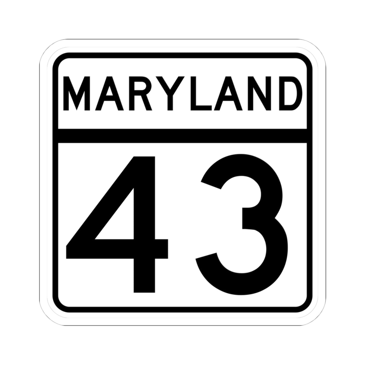 MD Route 43 (Maryland) (Road Sign) STICKER Vinyl Kiss-Cut Decal