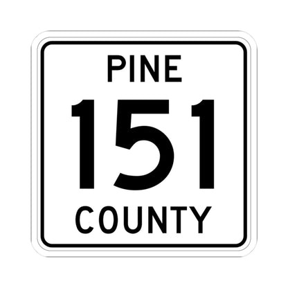 Pine County Route 151 MN (Minnesota) (Road Sign) STICKER Vinyl Kiss-Cut Decal