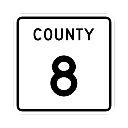 County 8 square (Minnesota) (Road Sign) STICKER Vinyl Kiss-Cut Decal