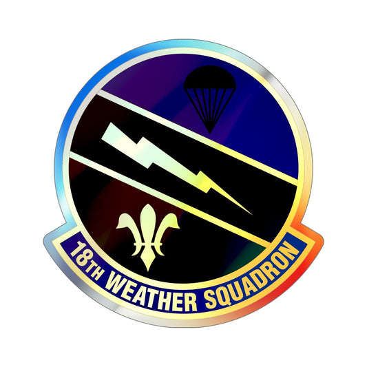 18 Weather Squadron ACC (U.S. Air Force) Holographic STICKER Die-Cut Vinyl Decal-6 Inch-The Sticker Space