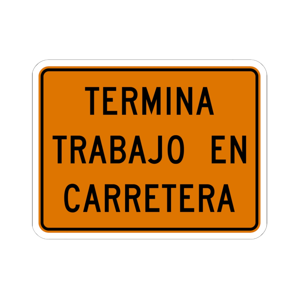 MUTCD-PR G20-2a (Puerto Rico) (Road Sign) STICKER Vinyl Kiss-Cut Decal