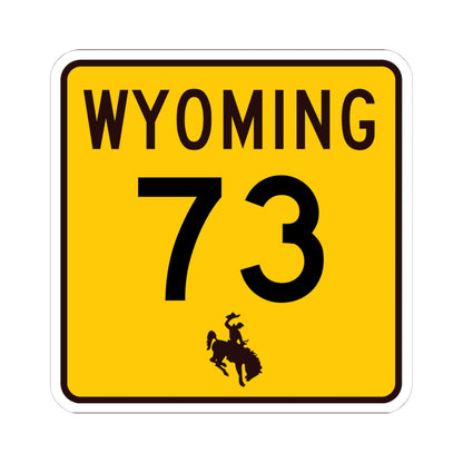WY-73 (Wyoming) (Road Sign) STICKER Vinyl Kiss-Cut Decal