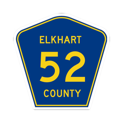 Elkhart County Road 52 IN (Indiana) (Road Sign) STICKER Vinyl Kiss-Cut Decal