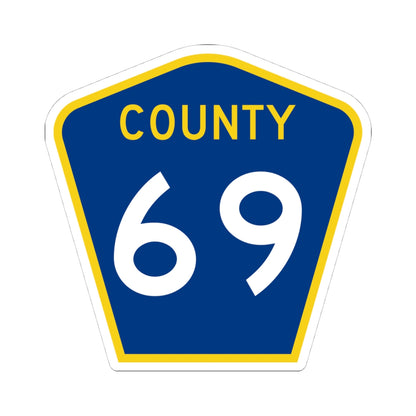 County 69 MN (Minnesota) (Road Sign) STICKER Vinyl Kiss-Cut Decal