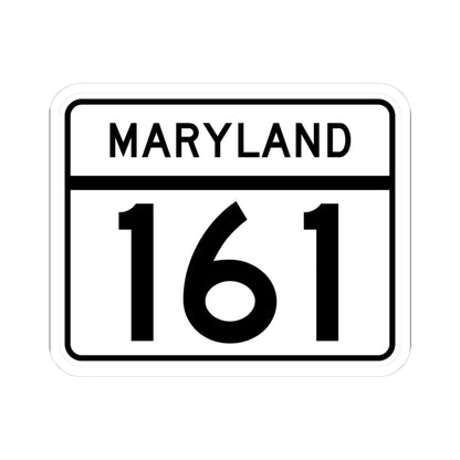 MD Route 161 (Maryland) (Road Sign) STICKER Vinyl Kiss-Cut Decal