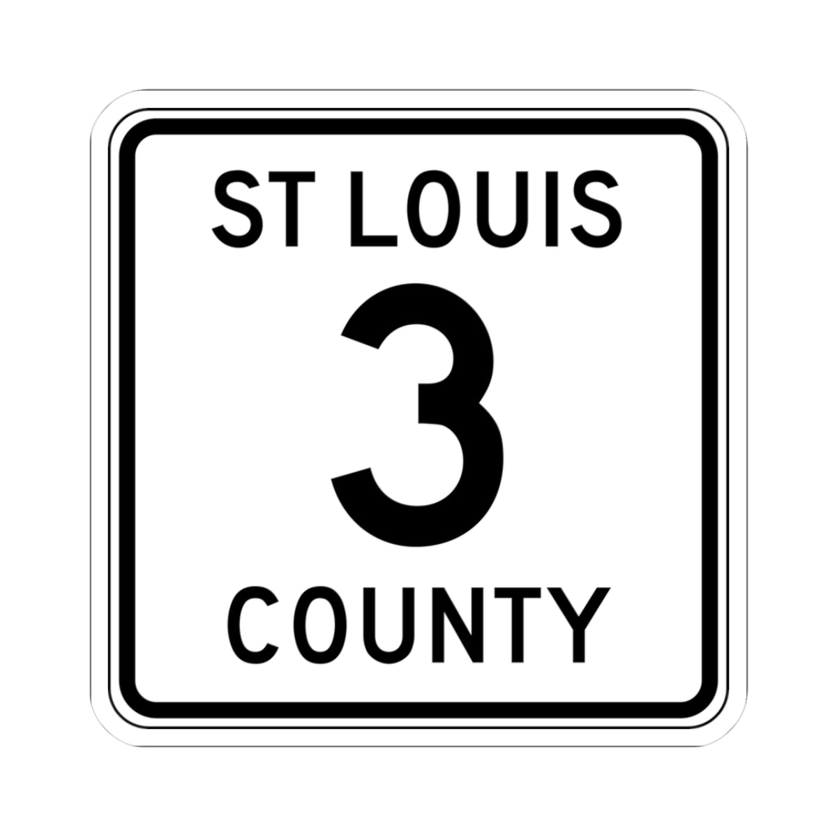 St Louis County Route 3 MN (Minnesota) (Road Sign) STICKER Vinyl Kiss-Cut Decal