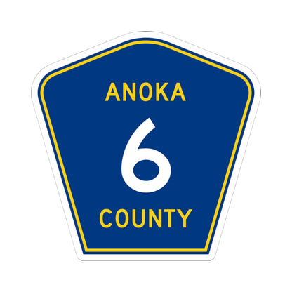 Anoka County 6 (Minnesota) (Road Sign) STICKER Vinyl Kiss-Cut Decal