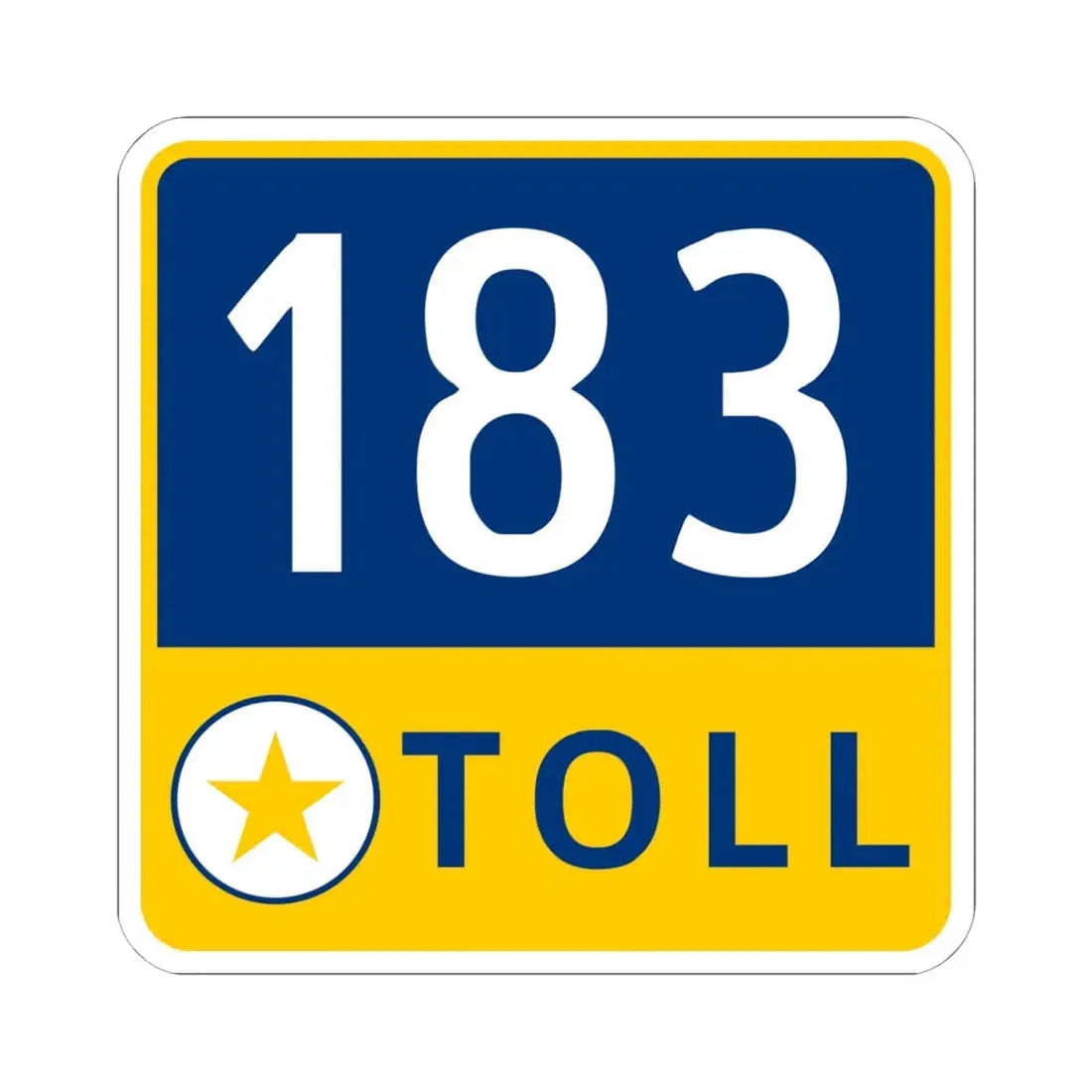 183 Toll Road free (Texas) (Road Sign) STICKER Vinyl Kiss-Cut Decal 6 Inch White - The Sticker Space