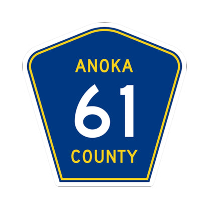 Anoka County 61 (Minnesota) (Road Sign) STICKER Vinyl Kiss-Cut Decal