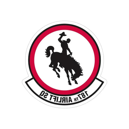 187 Airlift Squadron (U.S. Air Force) REVERSE PRINT Transparent Die-Cut STICKER 6 Inch Die-Cut Transparent - The Sticker Space
