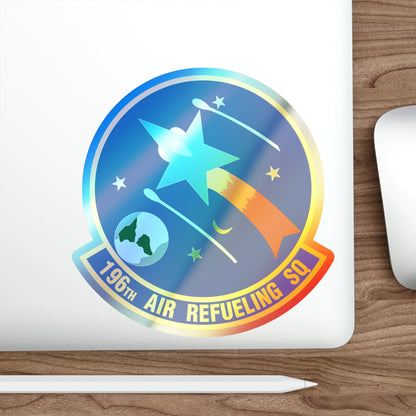 196 Air Refueling Squadron (U.S. Air Force) Holographic STICKER Die-Cut Vinyl Decal-The Sticker Space