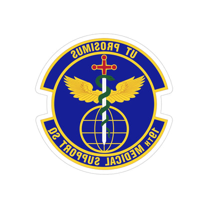 19th Medical Support Squadron (U.S. Air Force) REVERSE PRINT Transparent STICKER-5" × 5"-The Sticker Space