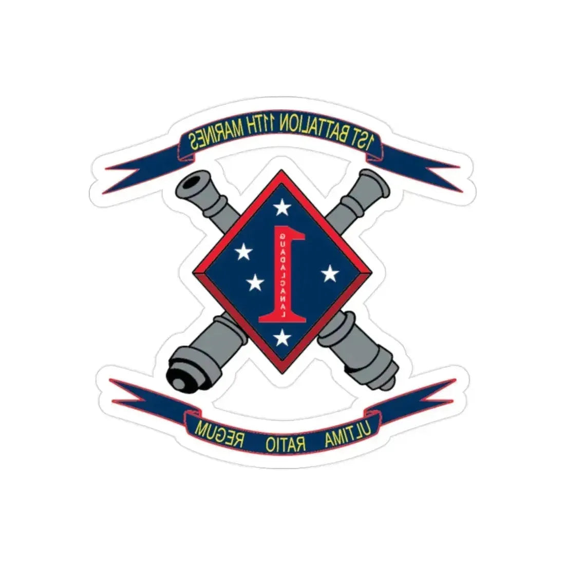 1st Battalion 11th Marines (USMC) REVERSE PRINT Transparent Die-Cut STICKER 2 Inch Die-Cut Transparent - The Sticker Space