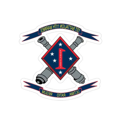 1st Battalion 11th Marines (USMC) REVERSE PRINT Transparent Die-Cut STICKER 2 Inch Die-Cut Transparent - The Sticker Space