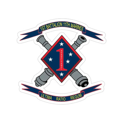 1st Battalion 11th Marines (USMC) Transparent STICKER Die-Cut Vinyl Decal - The Sticker Space