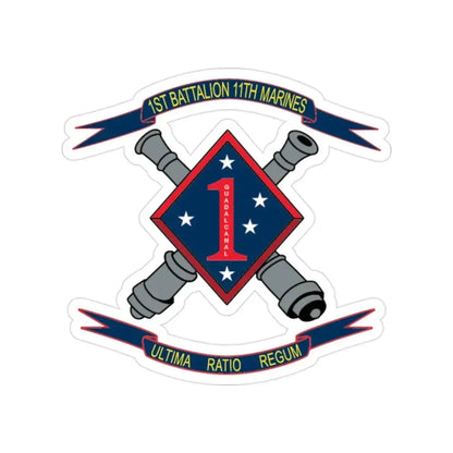 1st Battalion 11th Marines (USMC) Transparent STICKER Die-Cut Vinyl Decal - The Sticker Space