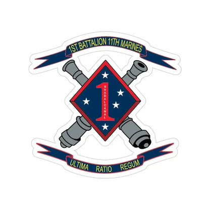 1st Battalion 11th Marines (USMC) Transparent STICKER Die-Cut Vinyl Decal - The Sticker Space