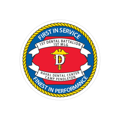 1st Dental Btn Naval Dental Cnt Camp Pendleton (U.S. Navy) Transparent STICKER Die-Cut Vinyl Decal-2 Inch-The Sticker Space