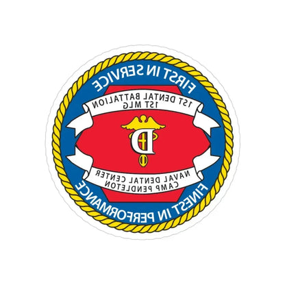 1st Dental Btn Naval Dental Cnt Camp Pendleton (U.S. Navy) REVERSE PRINT Transparent Die-Cut STICKER - The Sticker Space