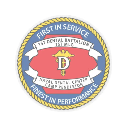 1st Dental Btn Naval Dental Cnt Camp Pendleton (U.S. Navy) STICKER Vinyl Kiss-Cut Decal 2 Inch Transparent - The Sticker Space