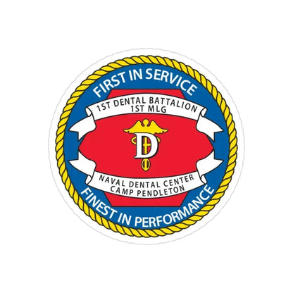 1st Dental Btn Naval Dental Cnt Camp Pendleton (U.S. Navy) Transparent STICKER Die-Cut Vinyl Decal 3 Inch Transparent - The Sticker Space