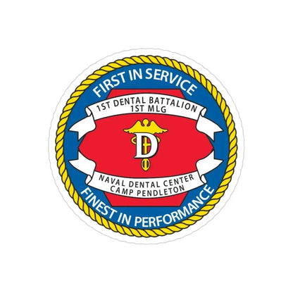 1st Dental Btn Naval Dental Cnt Camp Pendleton (U.S. Navy) Transparent STICKER Die-Cut Vinyl Decal 4 Inch Transparent - The Sticker Space